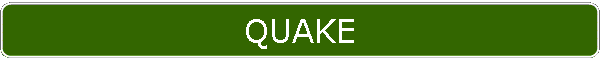 QUAKE